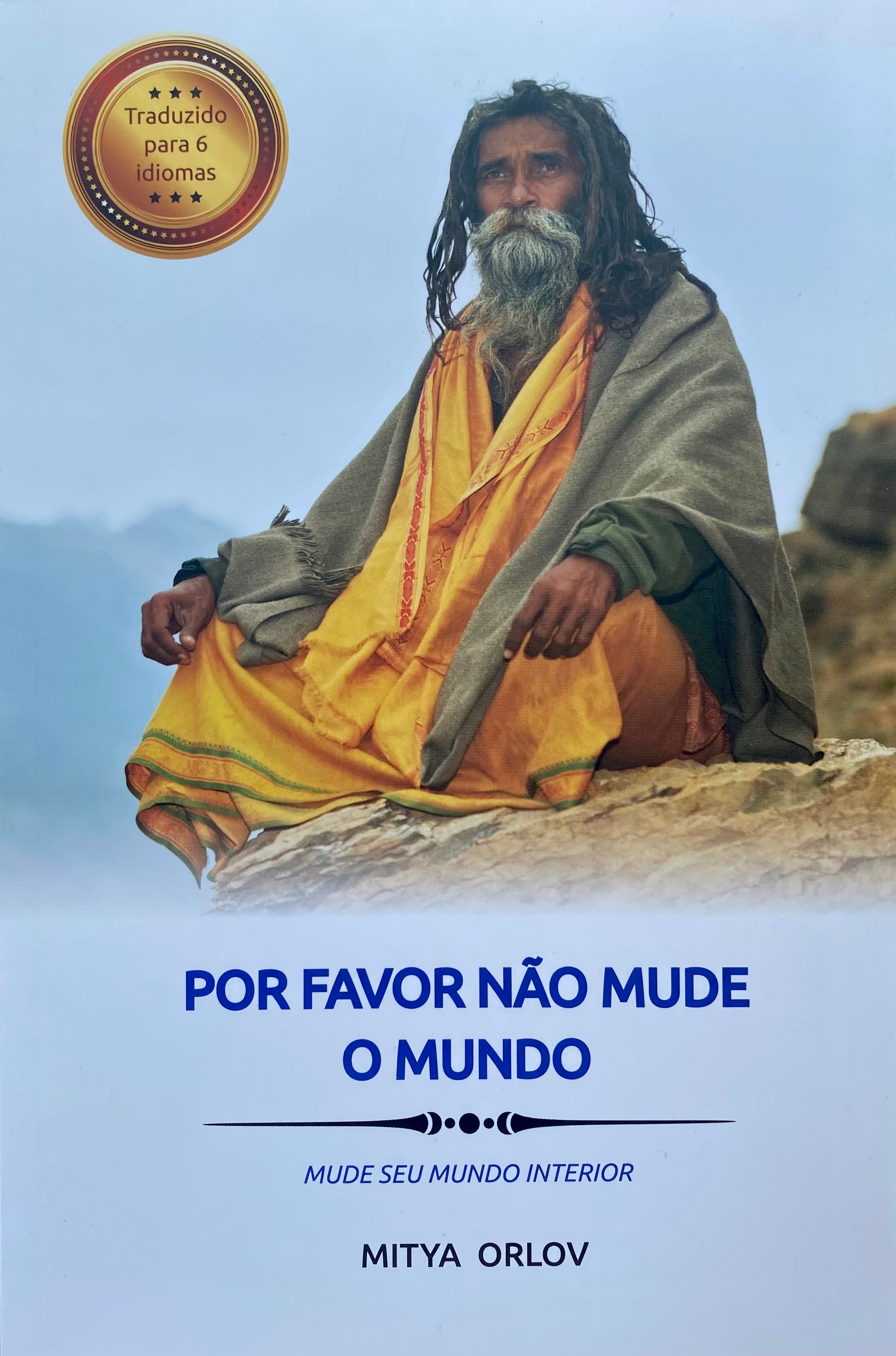 Por favor não mude o mundo